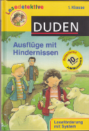 Ausflüge mit Hindernissen “Ausflüge mit Hindernissen”, Duden, 2010